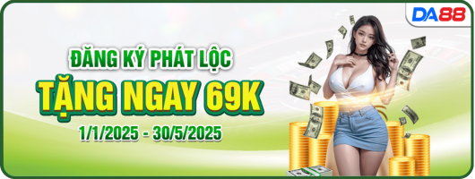 Khuyến mãi đăng ký tài lộc tặng 68K tại DA88